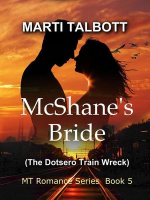 cover image of McShane's Bride (The Dotsero Train Wreck)